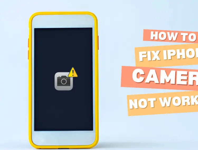 (7 Solution to Fix) iPhone Camera and Flashlight Not Working